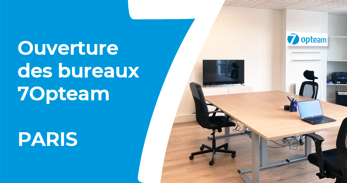 7Opteam poursuit son développement et ouvre des bureaux à Paris !